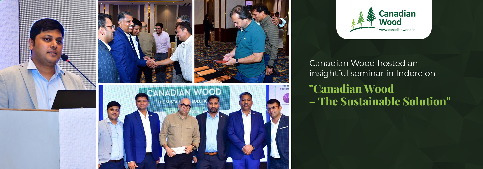 Canadian Wood hosted an insightful seminar in Indore on